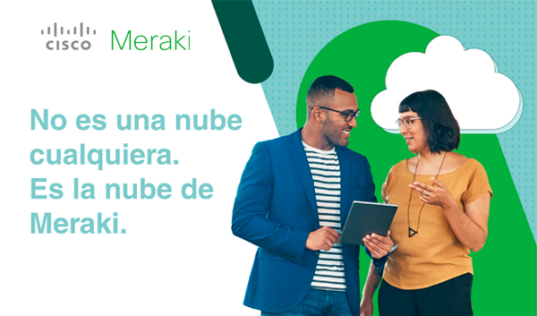  Para todos los equipos de IT hay una solución Cisco Meraki